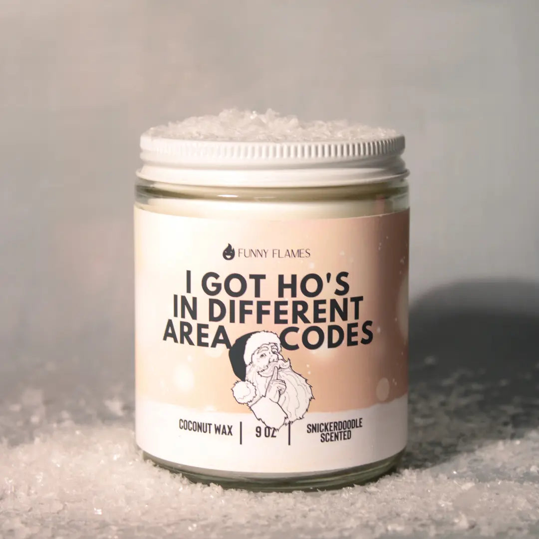 I Got Ho's In Different Area Codes DC-Funny Candle Co