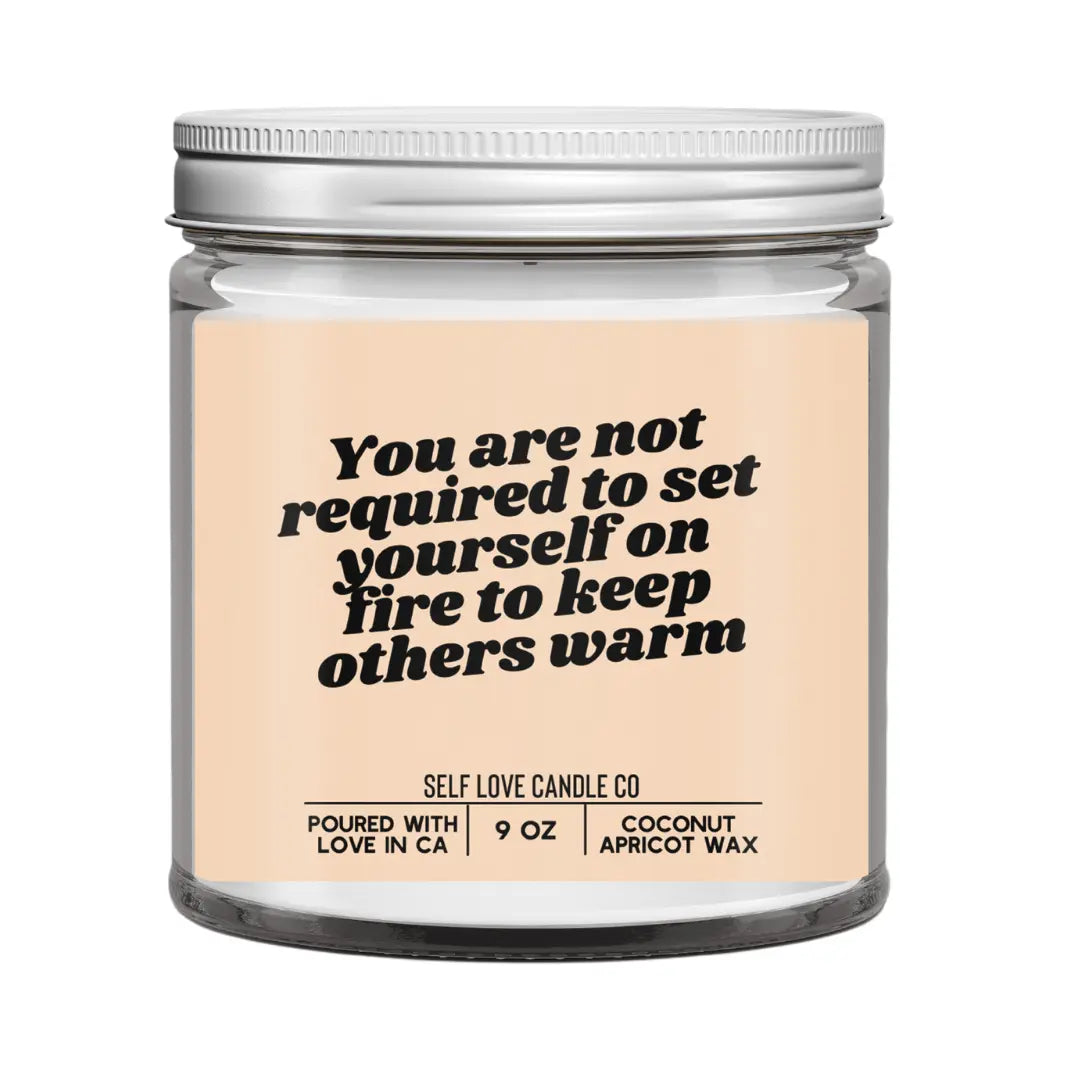 You Are Not Required To Set Yourself On Fire DC-Funny Candle Co