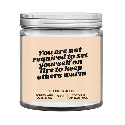You Are Not Required To Set Yourself On Fire DC-Funny Candle Co