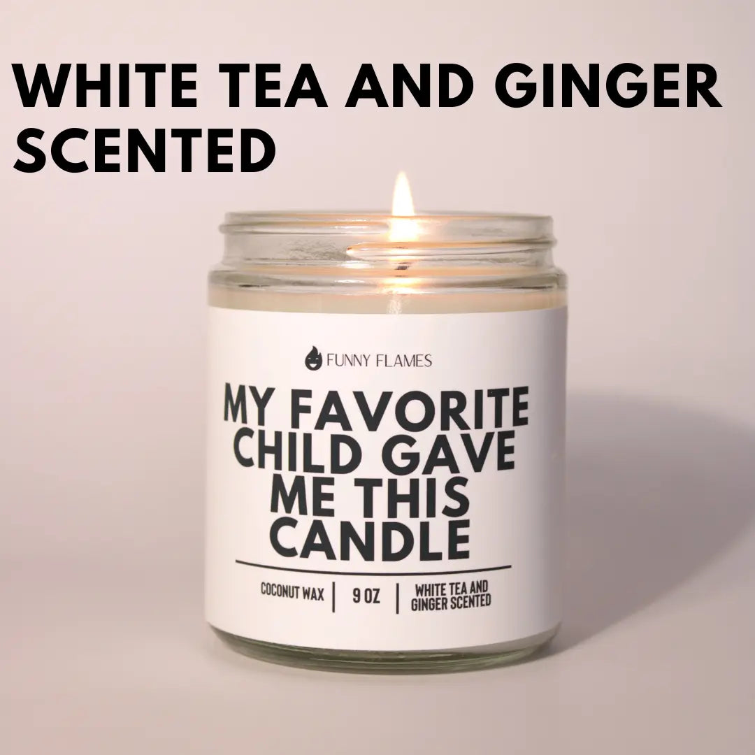 My Favorite Child Gave Me This Candle DC-Funny Candle Co