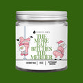 The More Bad Bitches The Merrier - Funny christmas gifts DC-Funny Candle Co