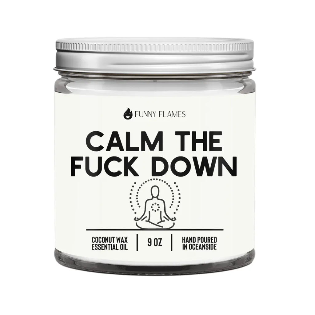 Calm The Fuck Down- Funny Calming Candle DC-Funny Candle Co