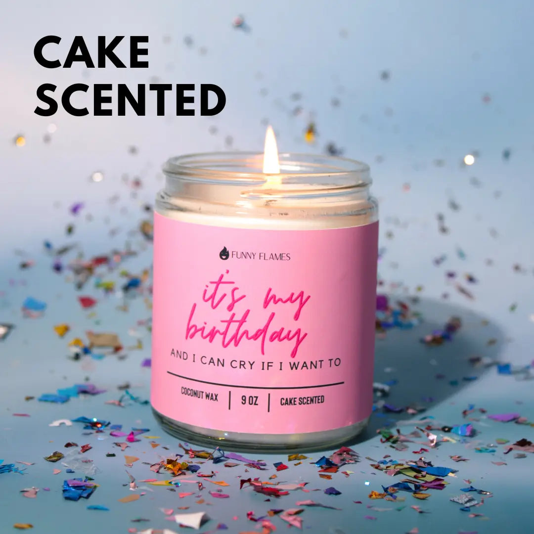 It's My Birthday And I Can Cry If I Want to DC-Funny Candle Co