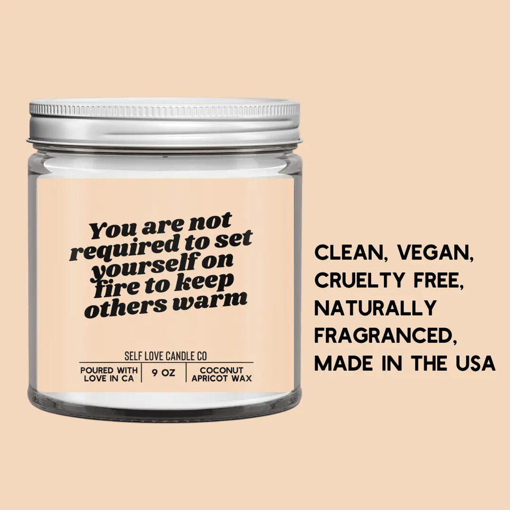 You Are Not Required To Set Yourself On Fire DC-Funny Candle Co