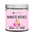 Namaste Bitches (pink) DC-Funny Candle Co