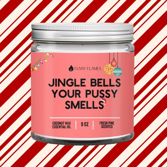 Jingle Bells Your Pussy Smells- funny holiday candle gift DC-Funny Candle Co