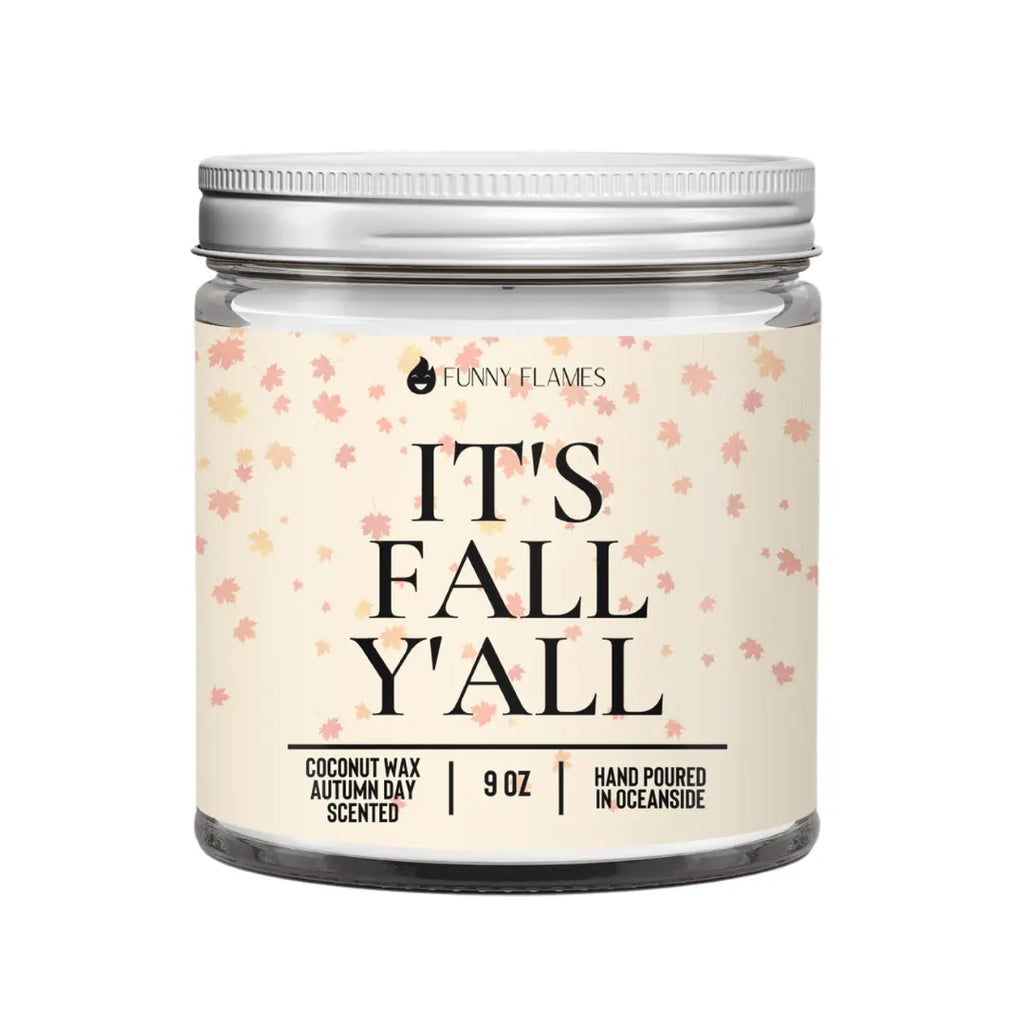 It's Fall Y'all DC-Funny Candle Co