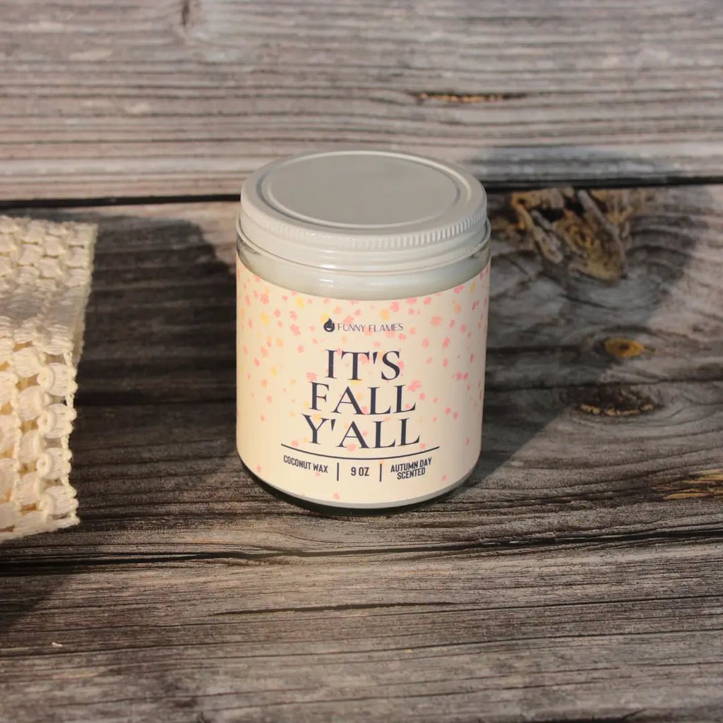 It's Fall Y'all DC-Funny Candle Co