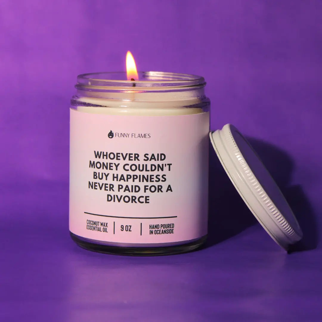 Whoever Said Money Couldn't Buy Happiness DC-Funny Candle Co