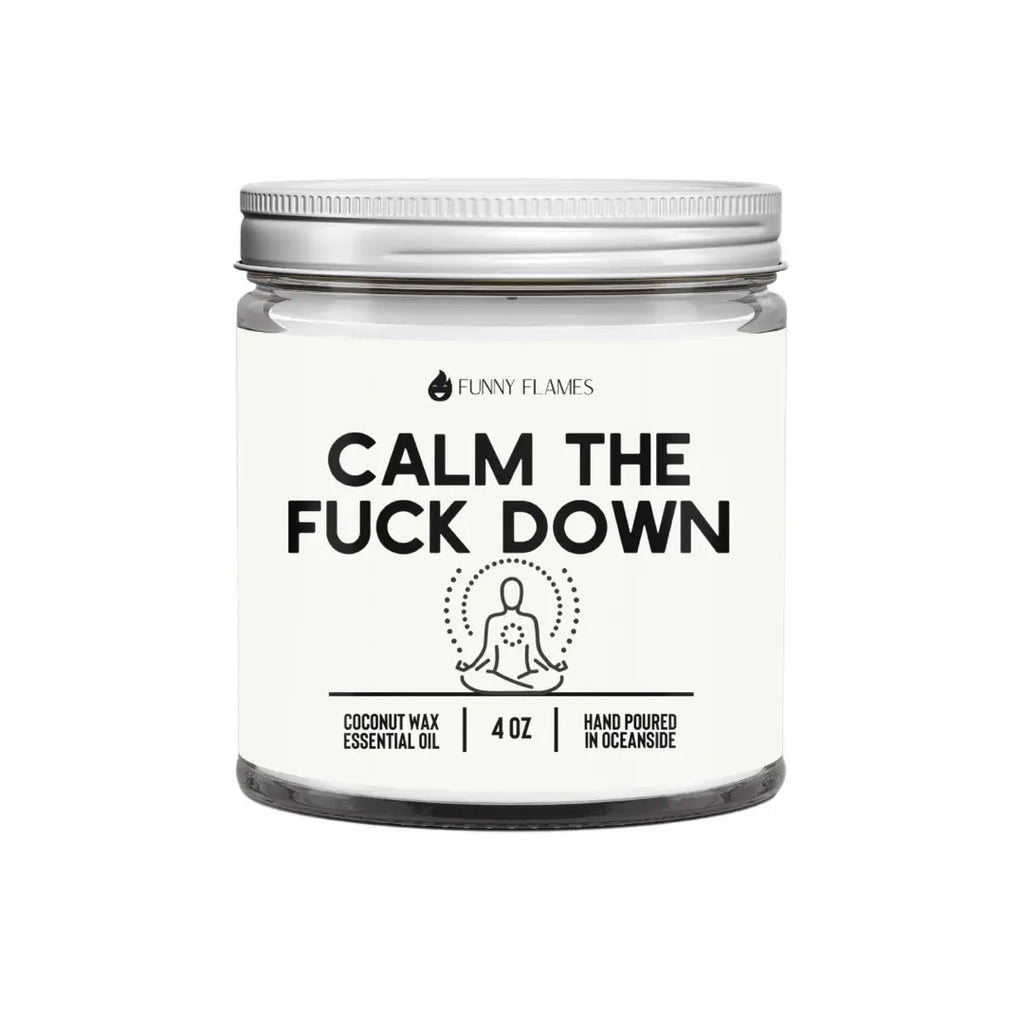 Calm The Fuck Down- Funny Calming Candle DC-Funny Candle Co
