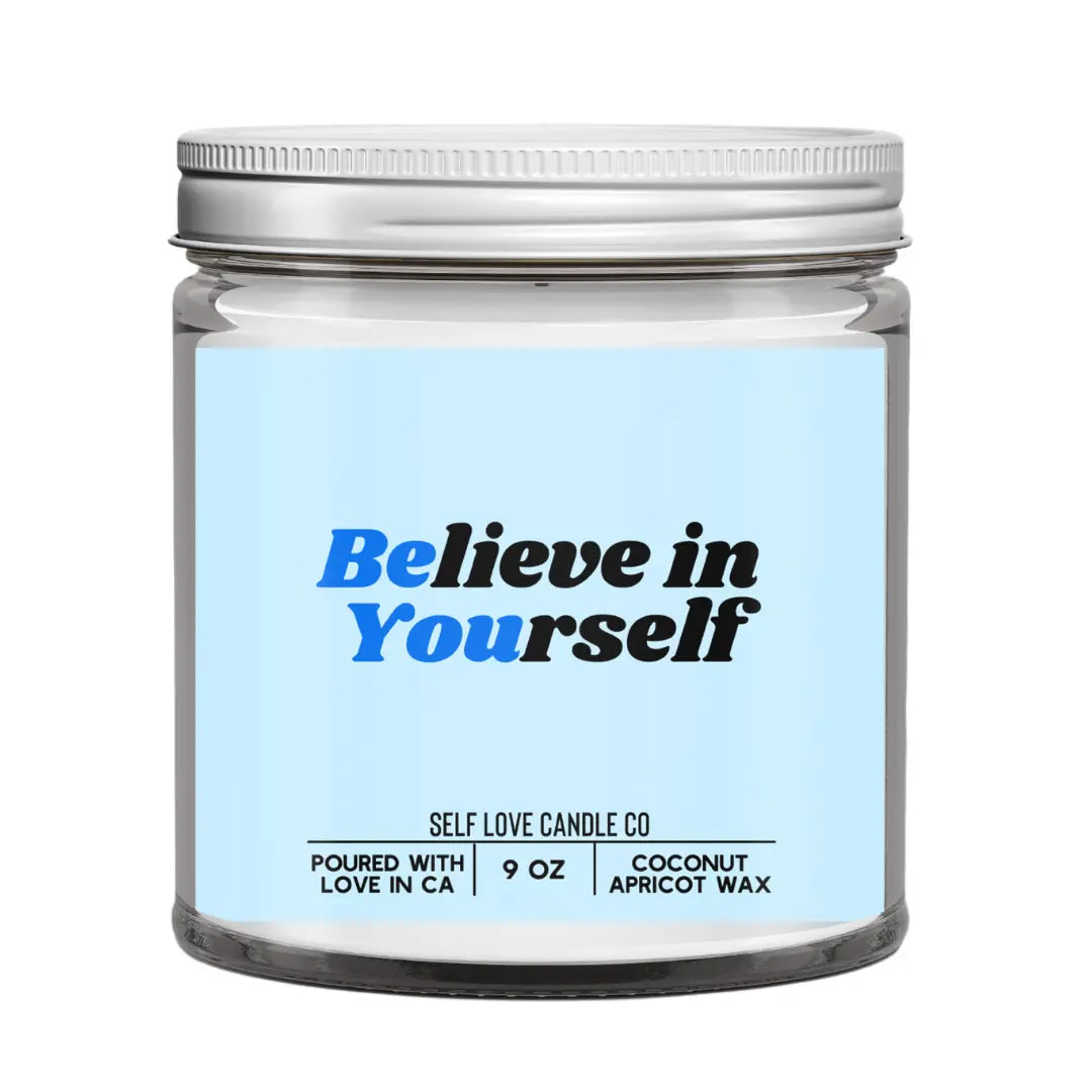 Believe In Yourself DC-Funny Candle Co