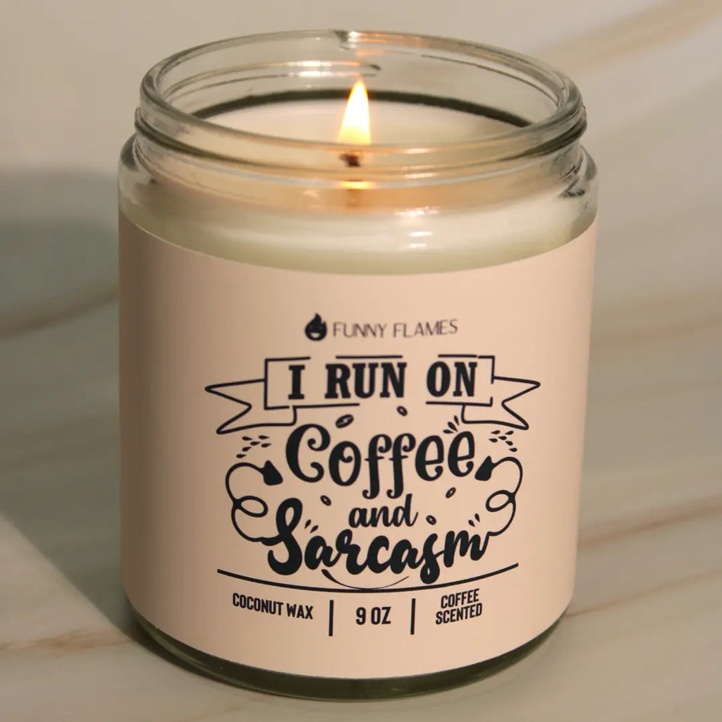 I Run On Coffee and Sarcasm DC-Funny Candle Co