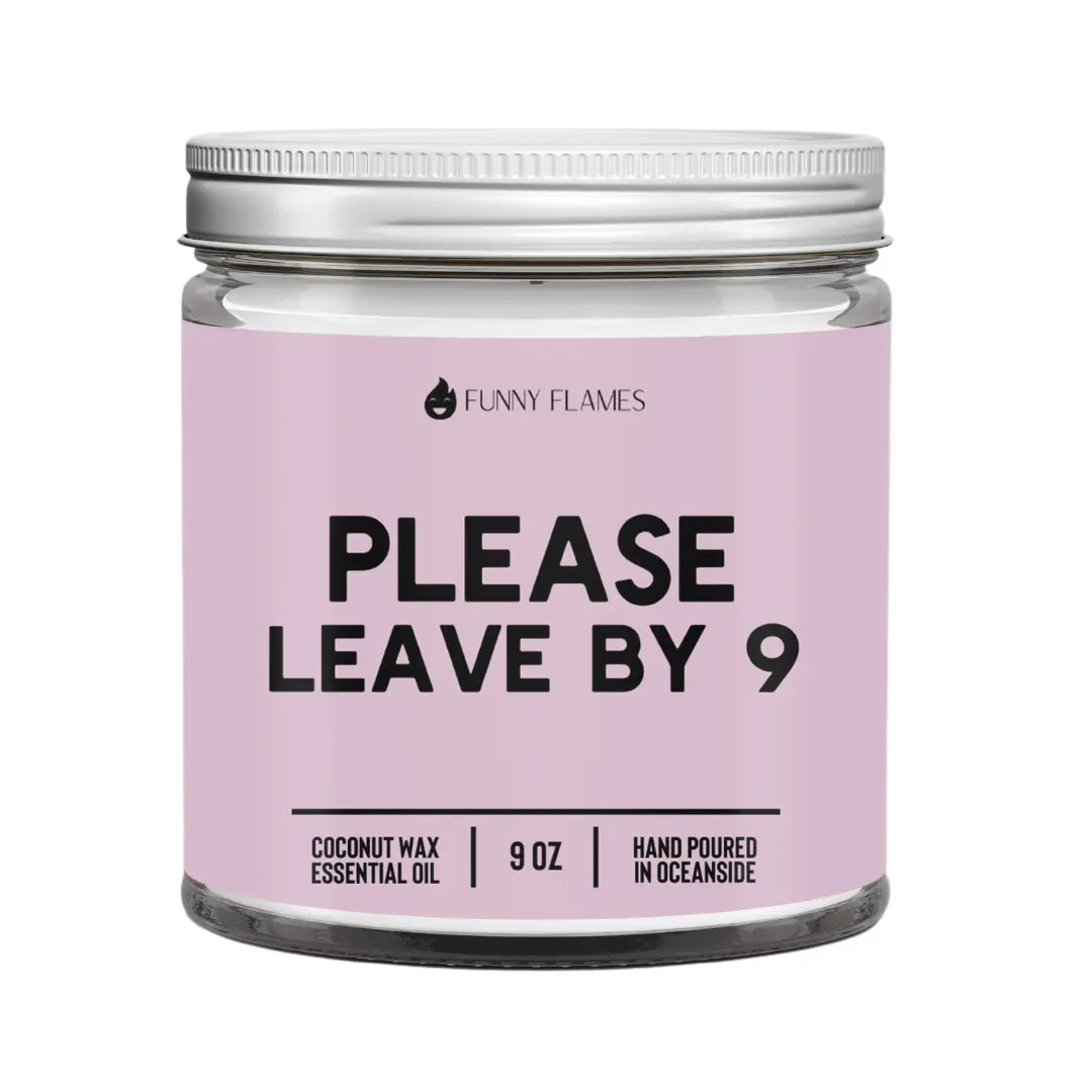 Please Leave by 9- Funny Home Candle DC-Funny Candle Co