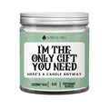 I'm The Only Gift You Need DC-Funny Candle Co