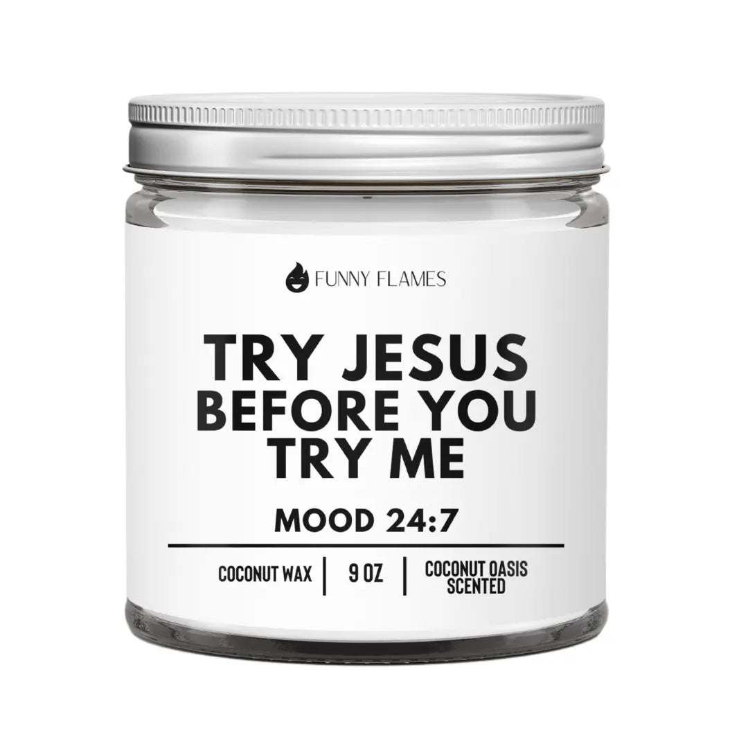 Try Jesus Before You Try Me DC-Funny Candle Co