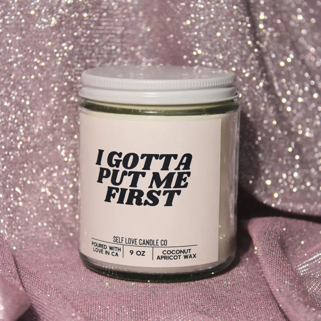 I Gotta Put Me First DC-Funny Candle Co