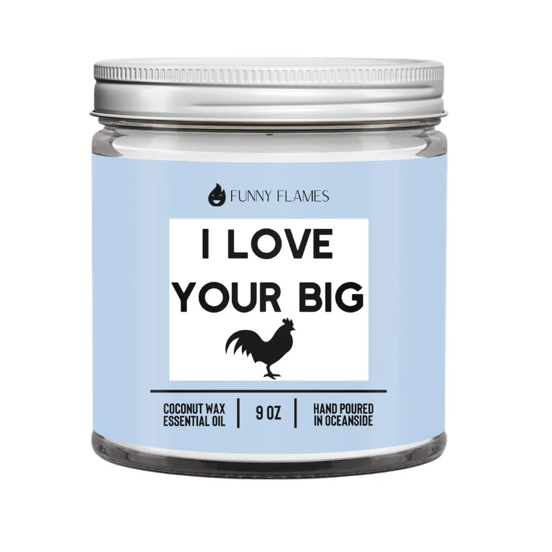 I Love Your Big Cock (pg) DC-Funny Candle Co