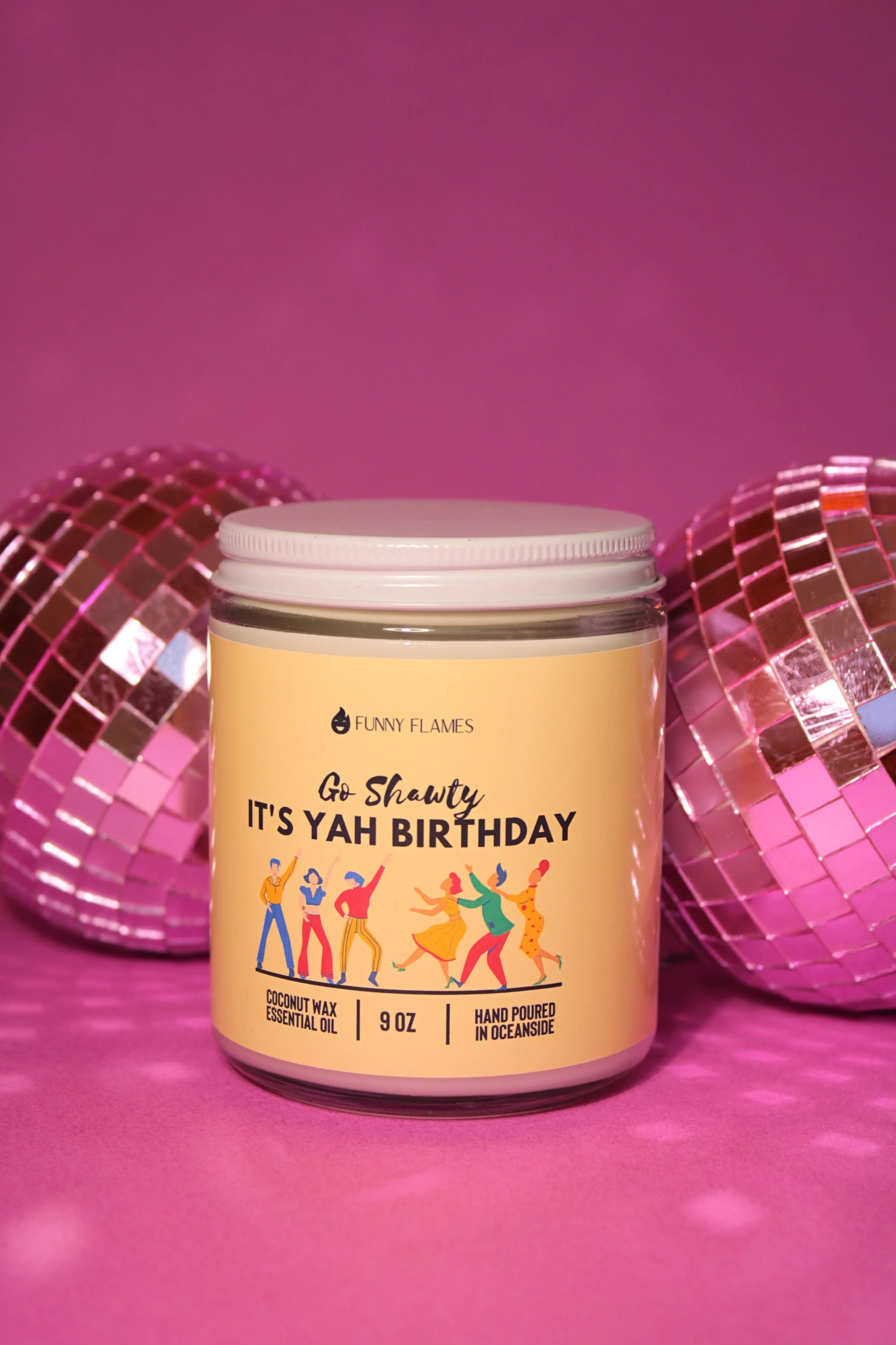 Go Shawty, It's Yo' Birthday - Funny Birthday Gift DC-Funny Candle Co