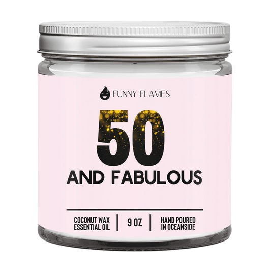 50 And Fabulous - Funny Flames