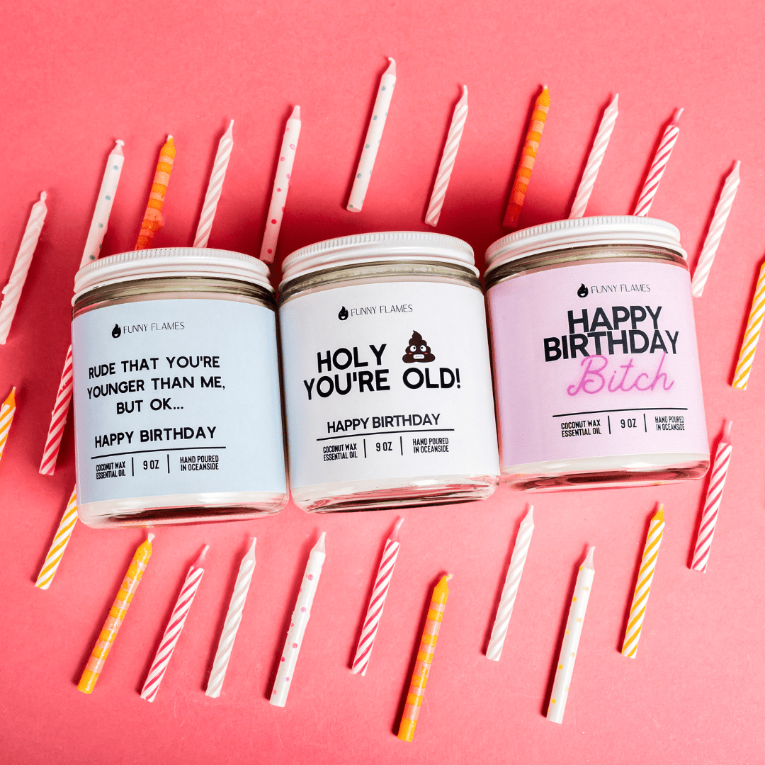 Happy Birthday Bitch - Funny Birthday Cake Candle - Funny Flames