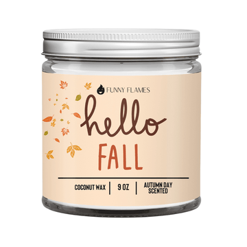 Hello Fall - Funny Flames