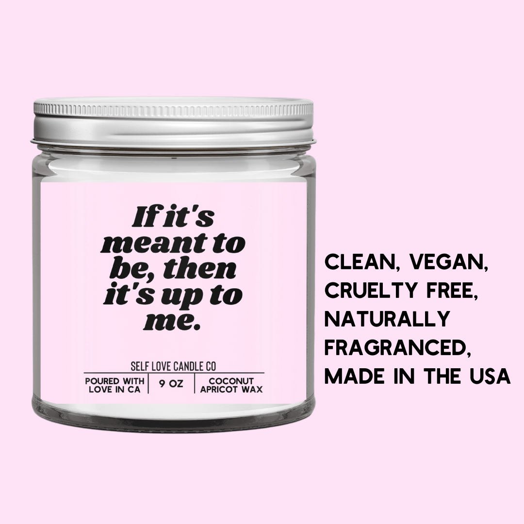 If It's Meant To Be, Then It's Up To Me - Funny Flames