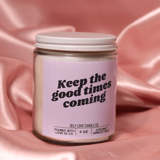 Keep The Good Times Coming - Funny Flames