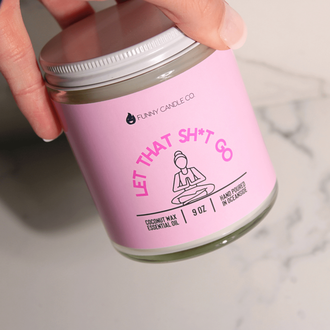 Let That Sh*t Go (PG pink) - Funny Flames