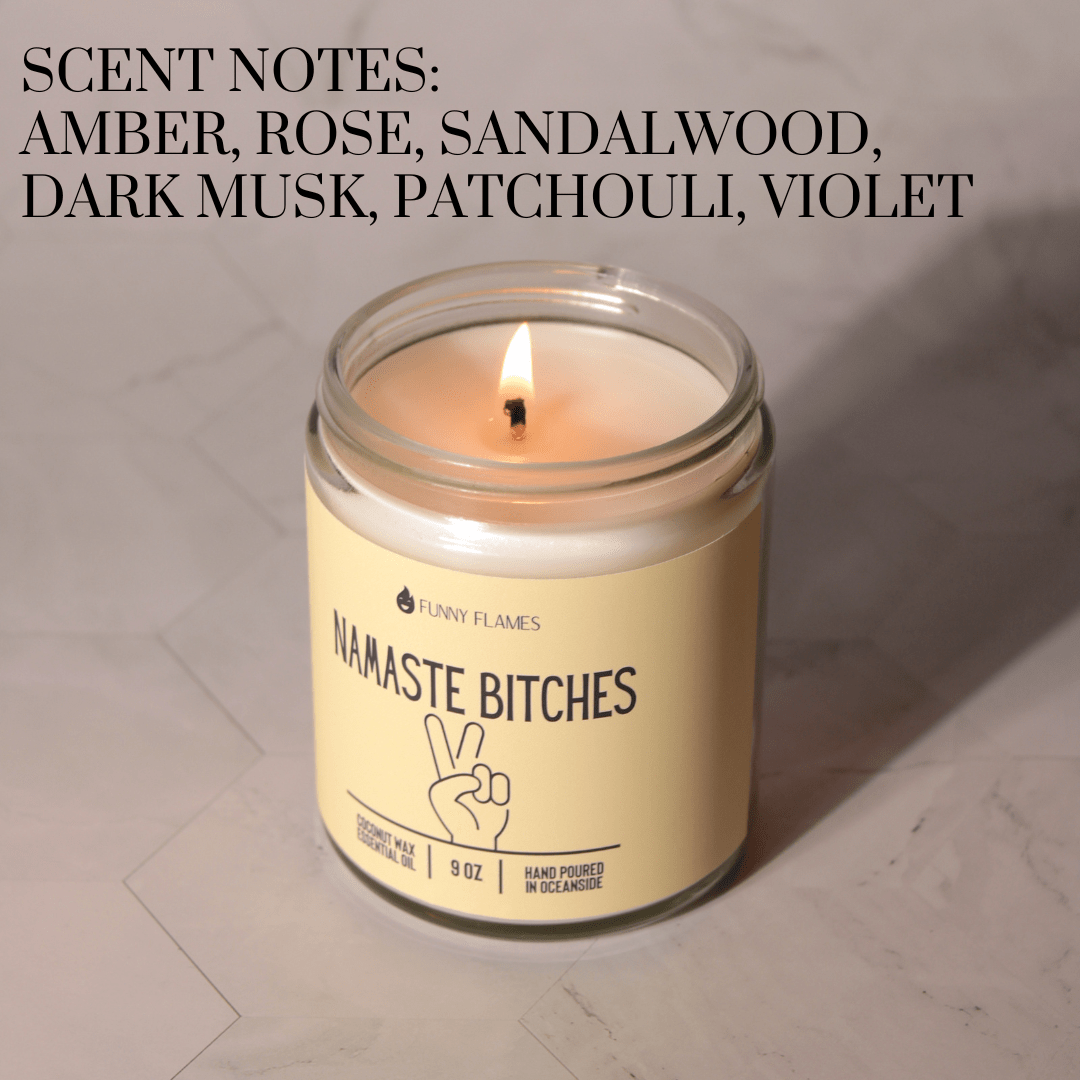 Namaste Bitches (yellow) - Funny Flames