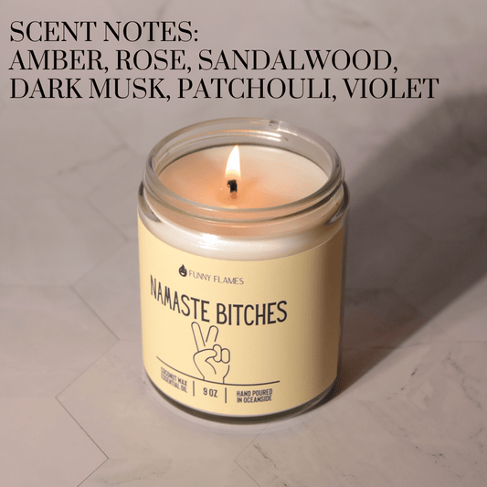 Namaste Bitches (yellow) - Funny Flames