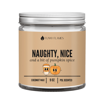 Naughty, Nice And A Bit Of Pumpkin Spice - Funny Flames