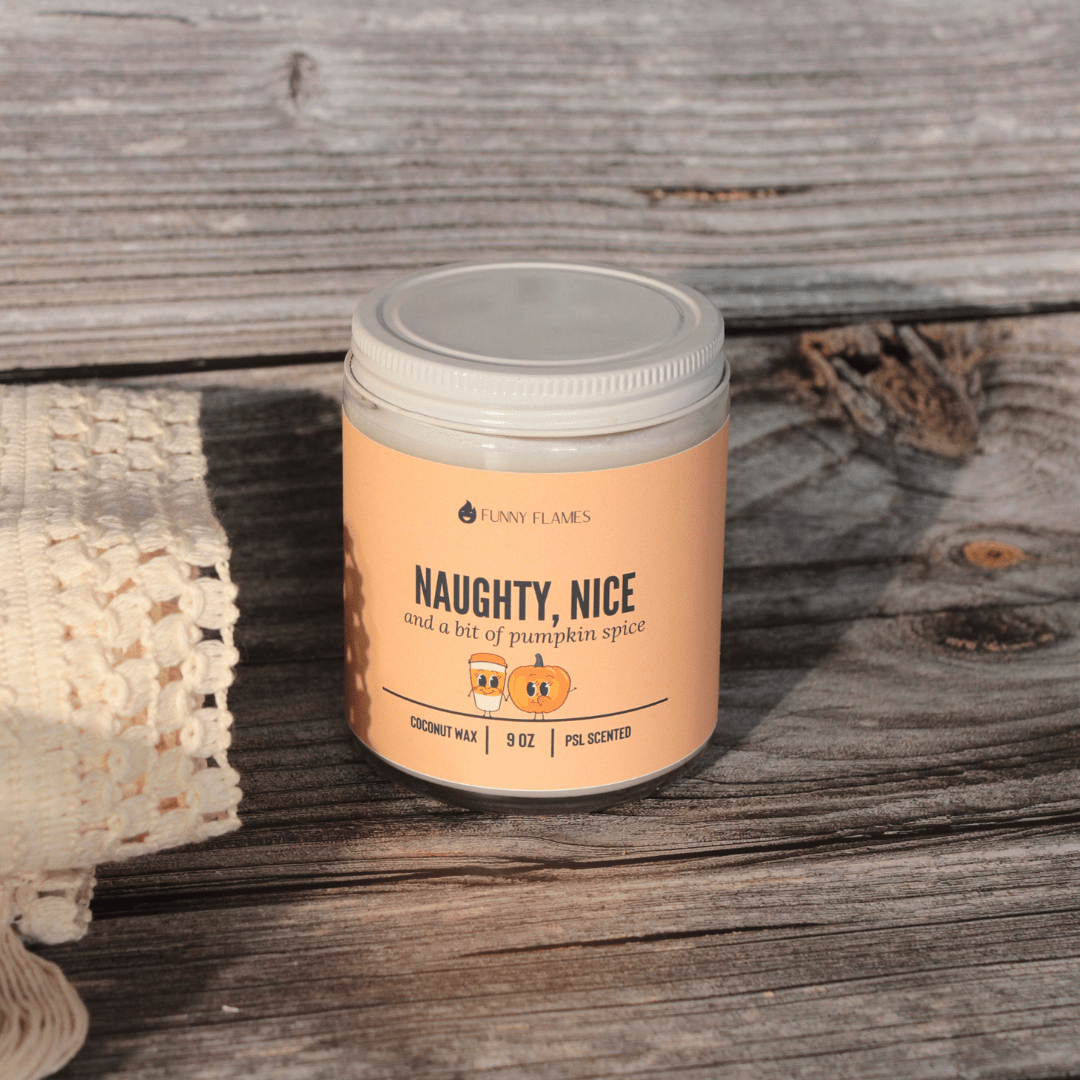 Naughty, Nice And A Bit Of Pumpkin Spice - Funny Flames
