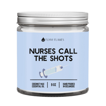 Nurses Call The Shots - Funny Flames