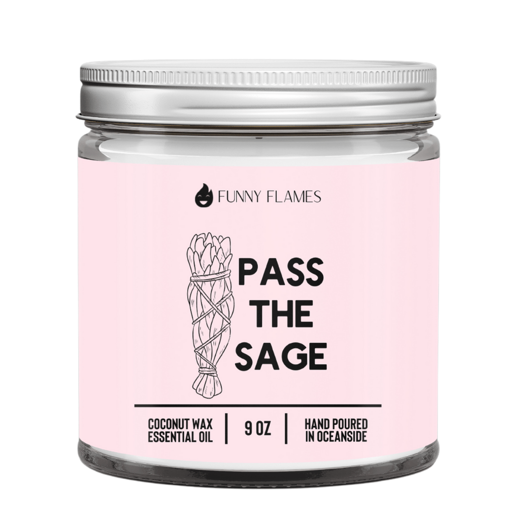 Pass the Sage - Funny Flames