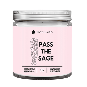 Pass the Sage - Funny Flames