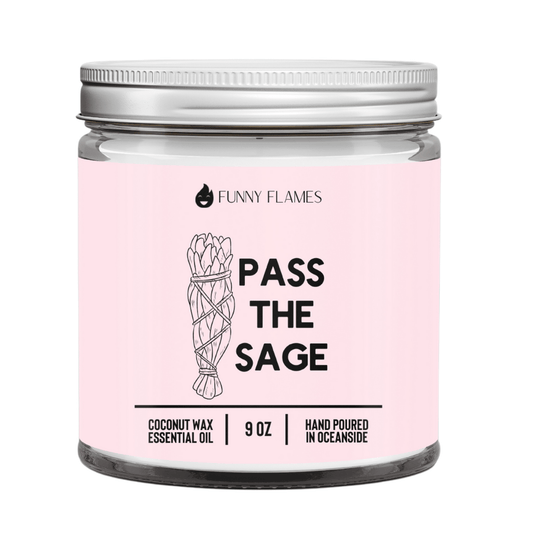 Pass the Sage - Funny Flames