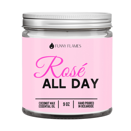 Rosé all day - Funny Flames