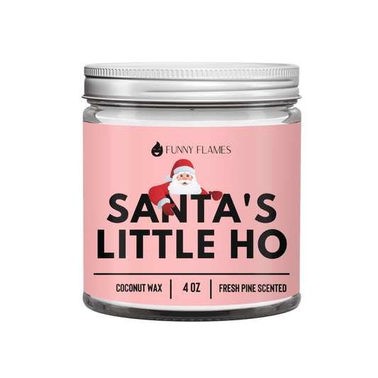 Santa's Little Ho 4OZ - Funny Flames