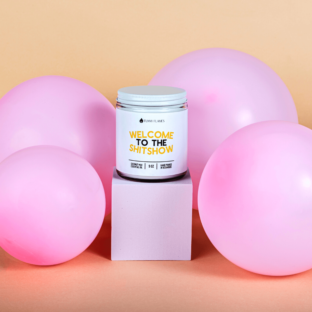 Welcome To The Shitshow - Funny Flames